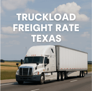 Truckload Freight Rate Texas