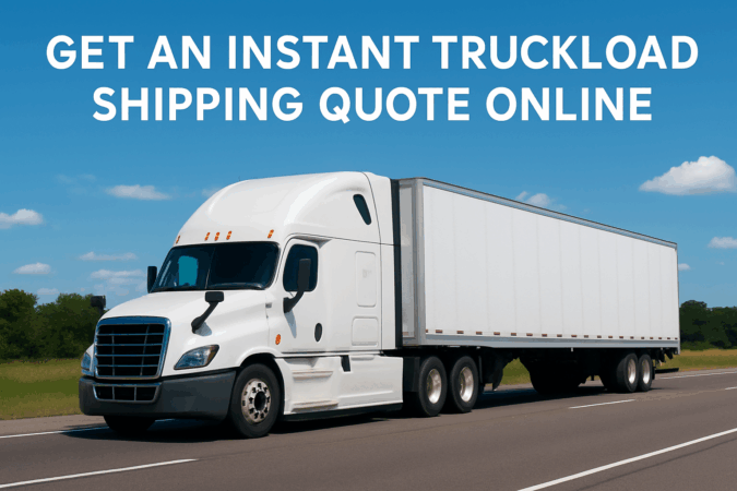 Truckload Shipping Quote