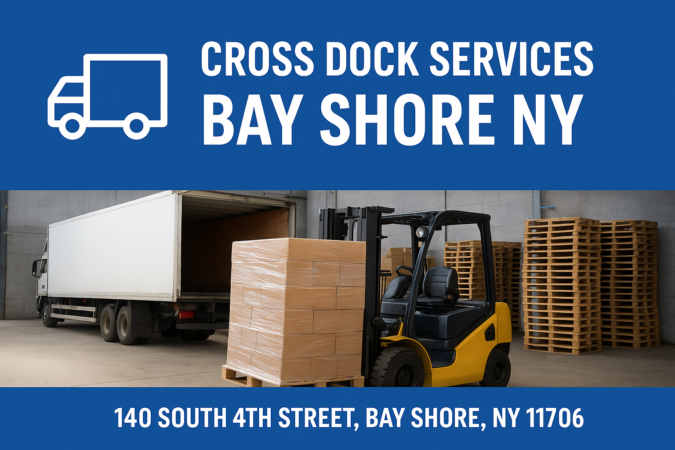 Cross Dock Services Bay Shore, NY