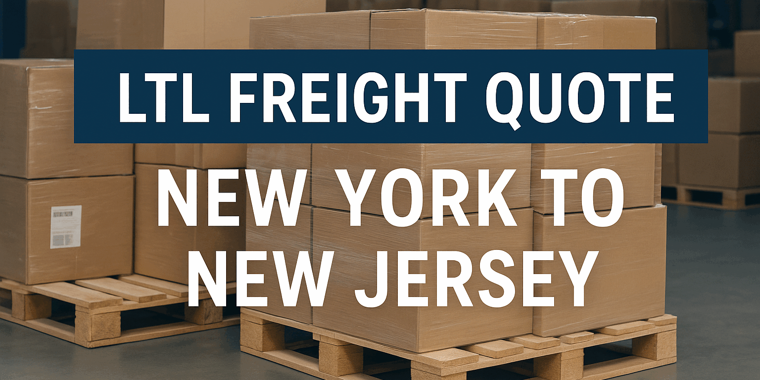 LTL Freight Quote New York to New Jersey