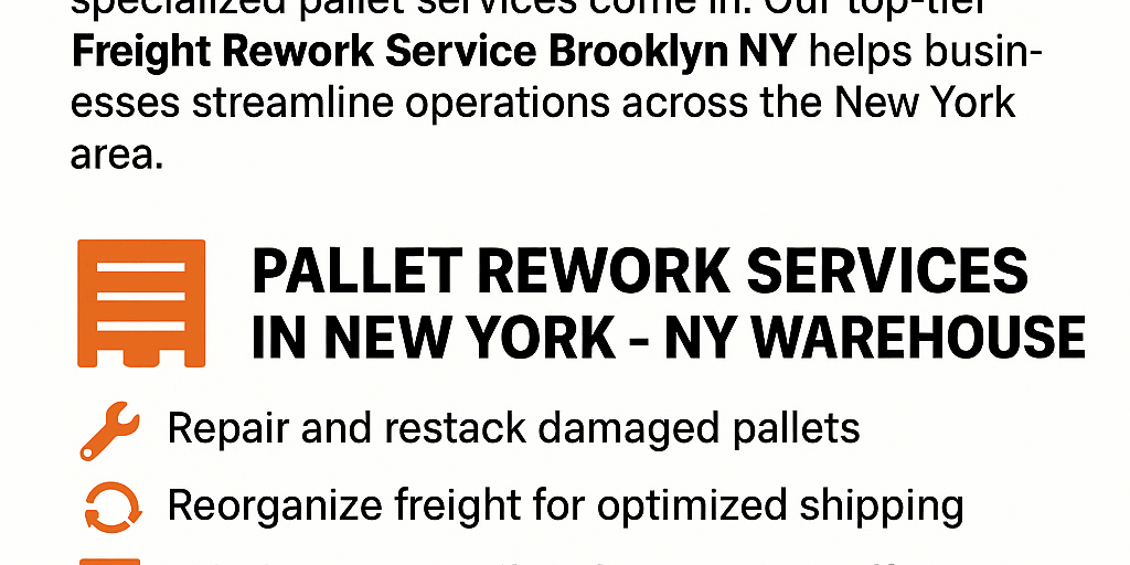 Freight Rework Service Brooklyn NY