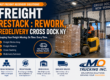 Freight Restack : Rework, redelivery cross dock NY