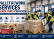 Pallet Rework Services in New York - Cross Dock