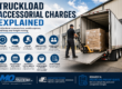 Truckload Accessorial Charges Explained