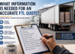 What Information Is Needed for an Accurate FTL Quote?
